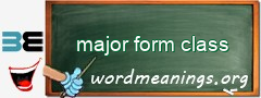 WordMeaning blackboard for major form class